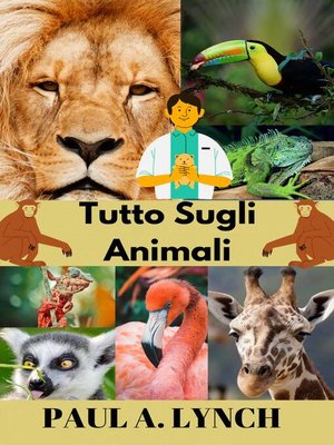 cover image of Tutto sugli animali